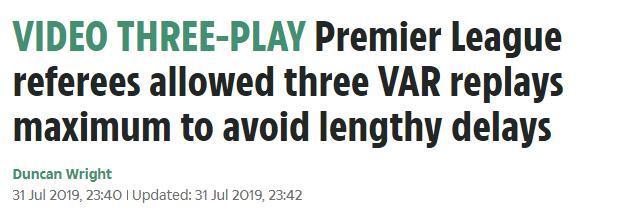 避免比赛延误，英超规定裁判每次最多看3遍VAR(1)