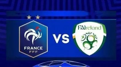 【欧洲杯】法国 vs 爱尔兰，高卢雄鸡能否轻松大胜？(1)