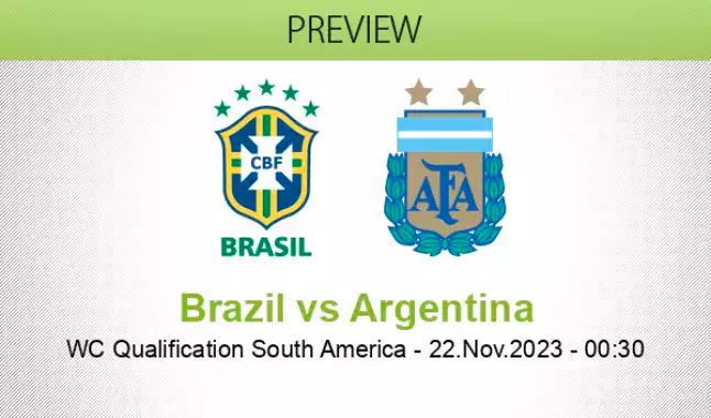 巴西VS阿根廷：五星巴西背水一战，若连败恐无缘世界杯(1)